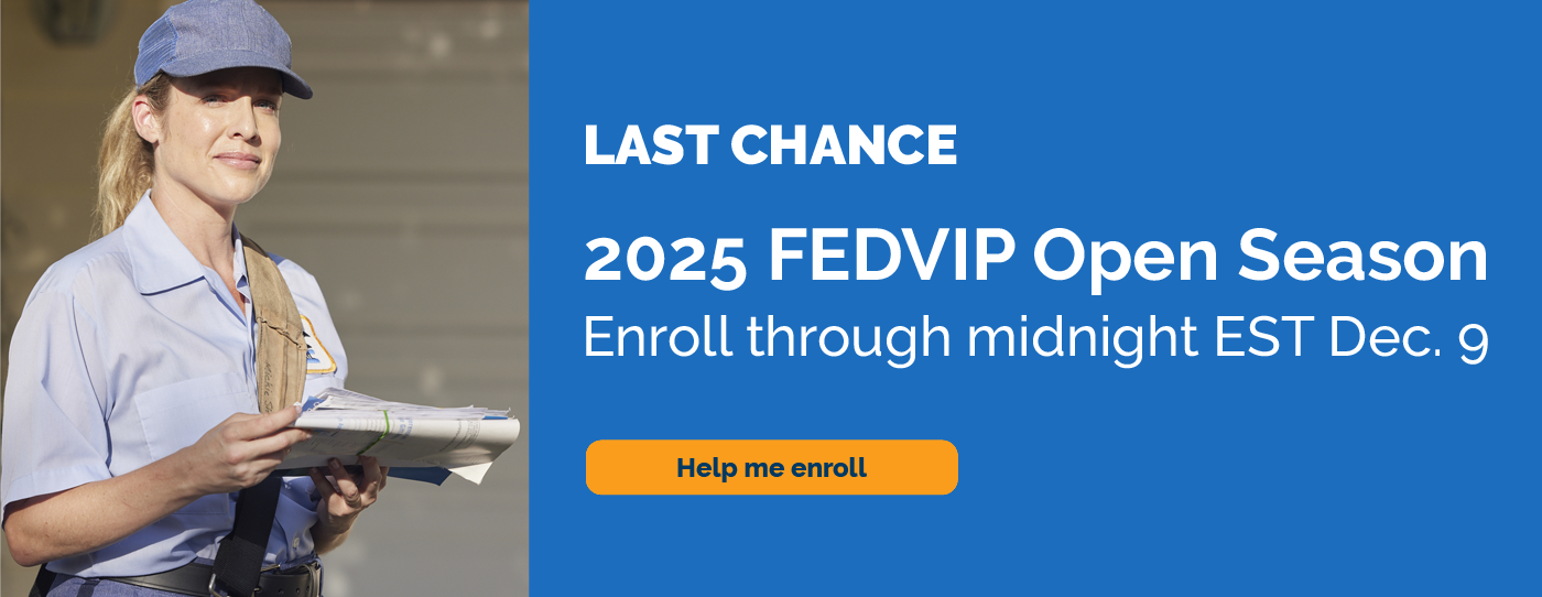 2025 FEDVIP Open Season last chance